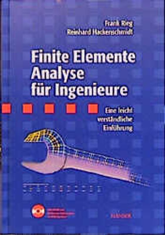 Finite Elemente Analyse für Ingenieure