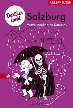 Darüber lacht Salzburg. Witze, Anekdoten, Kurioses