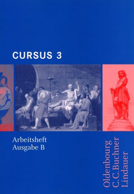 Cursus - Ausgabe B. Unterrichtswerk für Latein / Cursus B AH 3. Zu den Lektionen 37-50