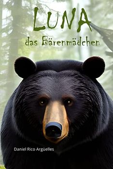 Luna das Bärenmädchen