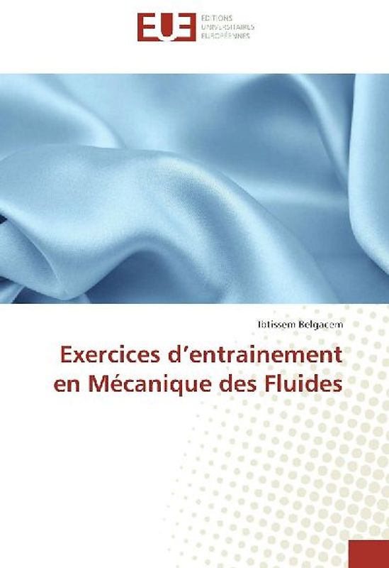 Exercices d'entrainement en Mécanique des Fluides