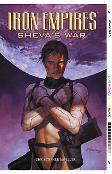 Sheva's War: 2 (Iron Empires)
