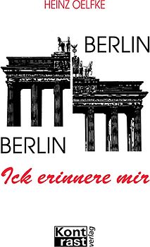 Berlin - Berlin, ick erinnere mir