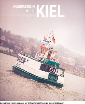 Hundertsechs Meter Kiel