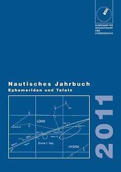 Nautisches Jahrbuch. Ephemeriden und Tafeln zur Bestimmung der Zeit,... / Nautisches Jahrbuch