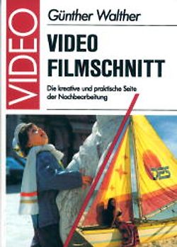 Videofilmschnitt