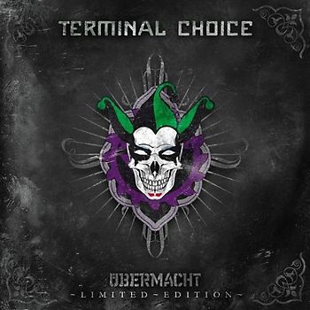 Terminal Choice - Übermacht (Limited Edition)