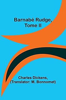 Barnabé Rudge, Tome II