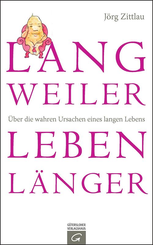 Langweiler leben länger