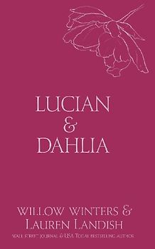 Lucian & Dahlia