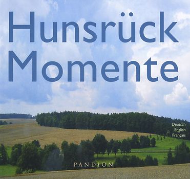 Hunsrück-Momente/Hunsrück moments/Moments d'Hunsrück