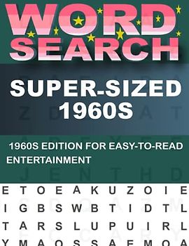 Super-Sized 1960s Word Search Book For Adults: Perfect for Parties and Gatherings