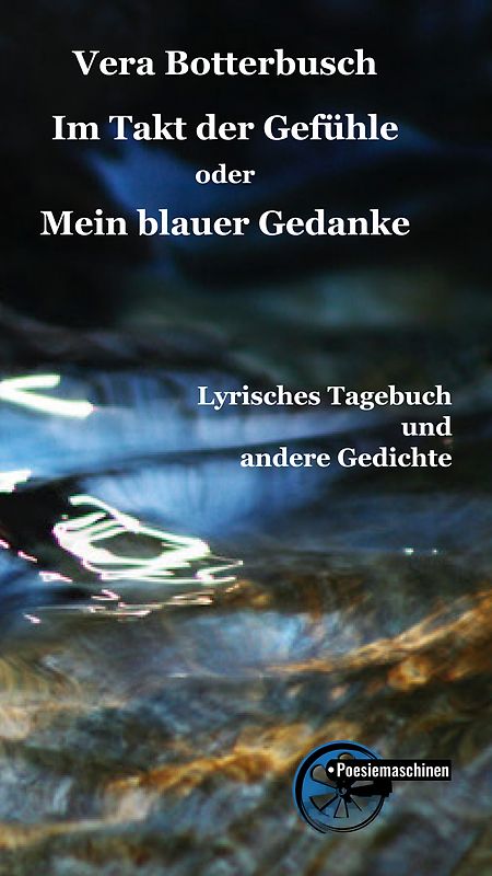 Im Takt der Gefühle oder Mein blauer Gedanke