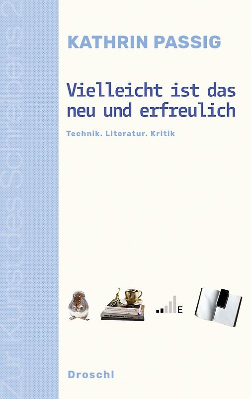 Vielleicht ist das neu und erfreulich