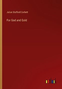 For God and Gold