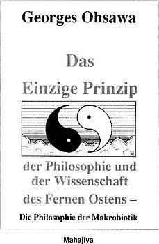 Das Einzige Prinzip der Philosophie und der Wissenschaft des Fernen Ostens