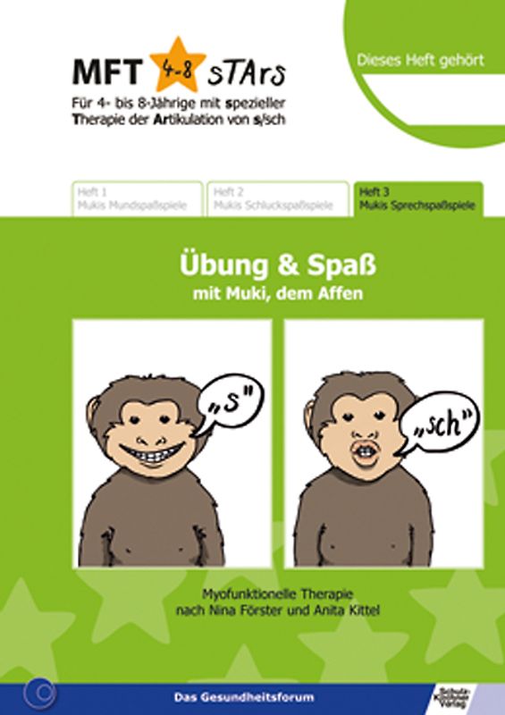 MFT 4-8 sTArs - Für 4- bis 8-Jährige mit spezieller Therapie der Artikulation von s/sch Übung und Spaß mit Muki, dem Affen