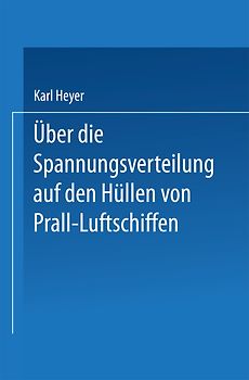 Über die Spannungsverteilung auf den Hüllen von Prall-Luftschiffen