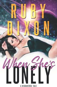 When She's Lonely: A Risdaverse Tale