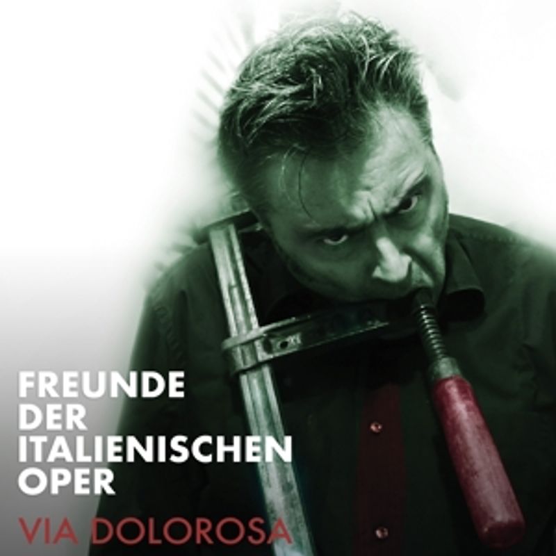 Freunde Der Italienischen Oper - Via Dolorosa