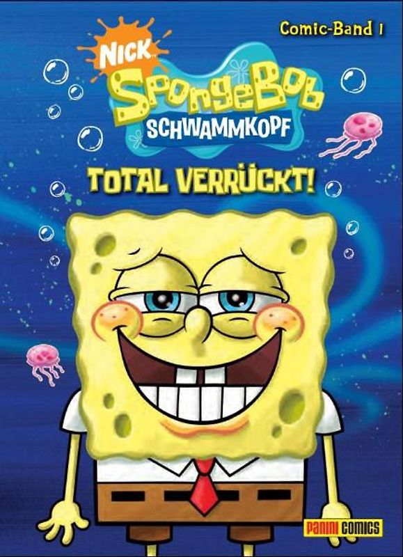 SpongeBob Schwammkopf Comic. Band 1: Total verrückt