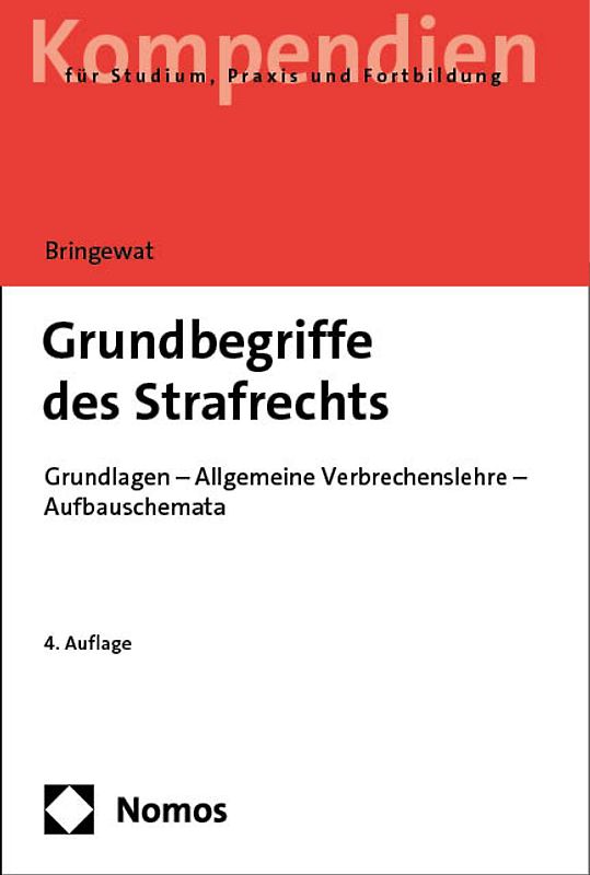 Grundbegriffe des Strafrechts