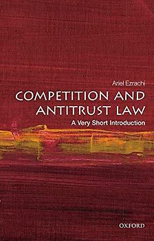 Competition and Antitrust Law: A Very Short Introduction (Very Short Introductions)