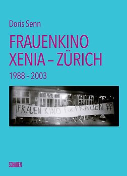 Frauenkino Xenia – Zürich