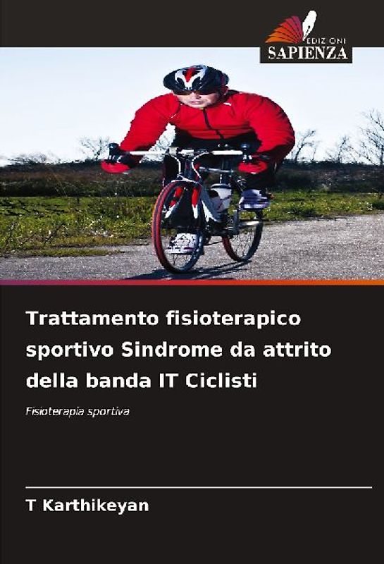 Trattamento fisioterapico sportivo Sindrome da attrito della banda IT Ciclisti
