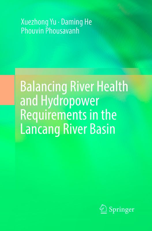 Balancing River Health and Hydropower Requirements in the Lancang River Basin