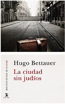 La ciudad sin judíos : una novela de pasado mañana