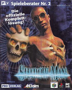 Shadow Man. Die offizielle Komplettlösung