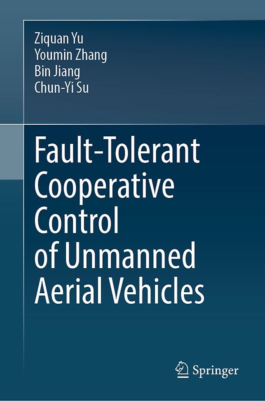 Fault-Tolerant Cooperative Control of Unmanned Aerial Vehicles