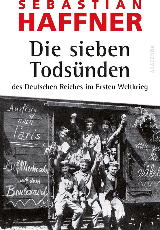 Die sieben Todsünden des Deutschen Reiches im Ersten Weltkrieg