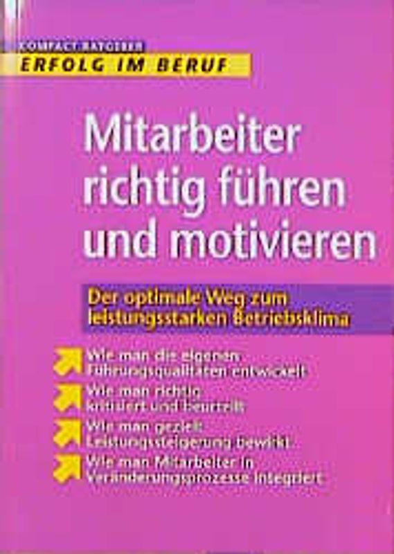 Mitarbeiter richtig führen und motivieren