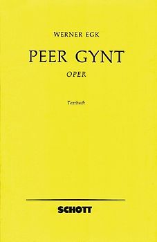 Peer Gynt. Oper in 3 Akten. Textbuch/Libretto.