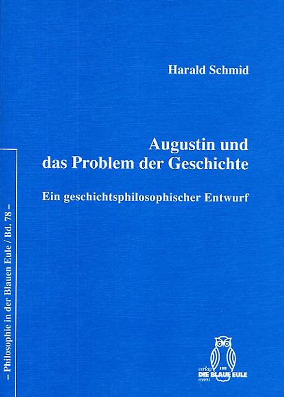 Augustin und das Problem der Geschichte