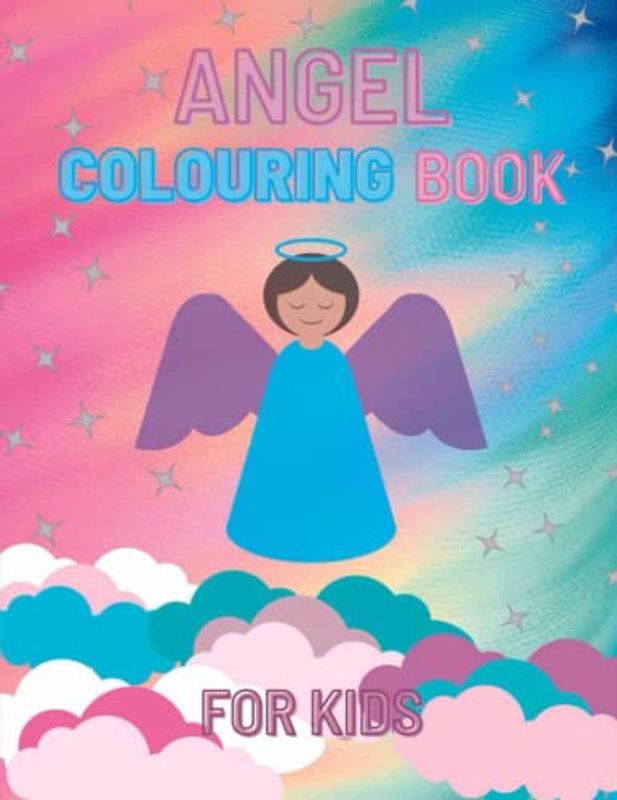 Angel Colouring Book for Kids: Large 8.5" x 11", 30 unique designs for fun, creativity, stress relief, relaxation and concentration.
