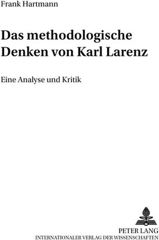 Das methodologische Denken bei Karl Larenz