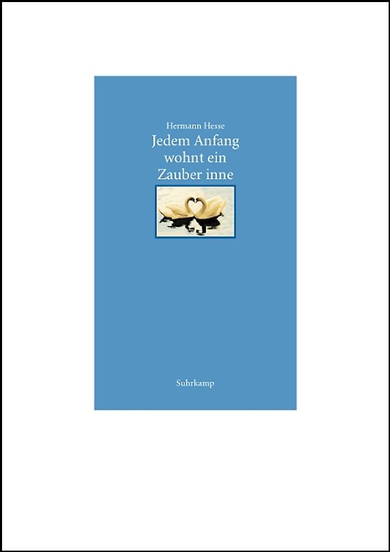 Jedem Anfang wohnt ein Zauber inne