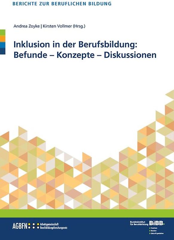 Inklusion in der Berufsbildung: Befunde - Konzepte - Diskussionen