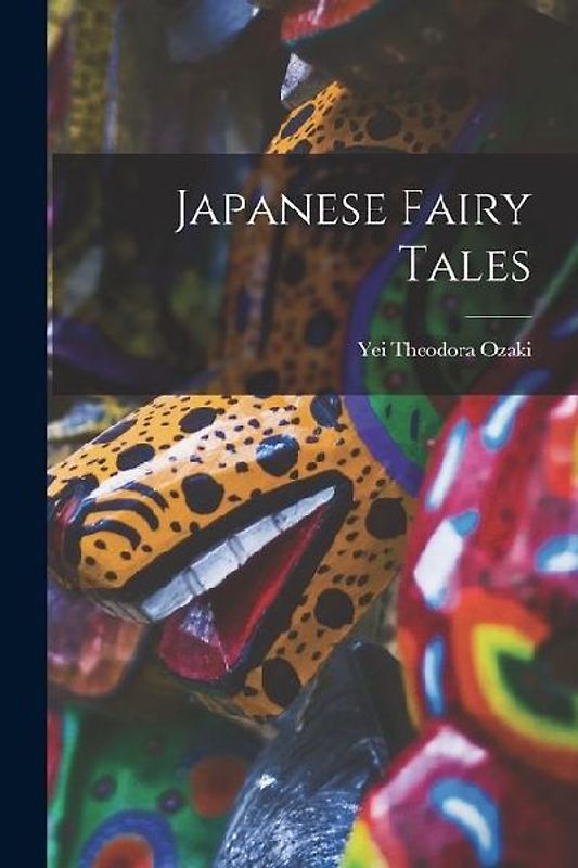 Japanese Fairy Tales