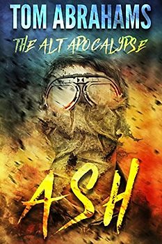 Ash (The Alt Apocalypse, Band 1)