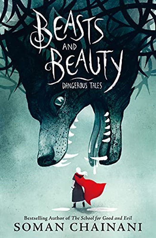 Beasts and Beauty: Dangerous Tales
