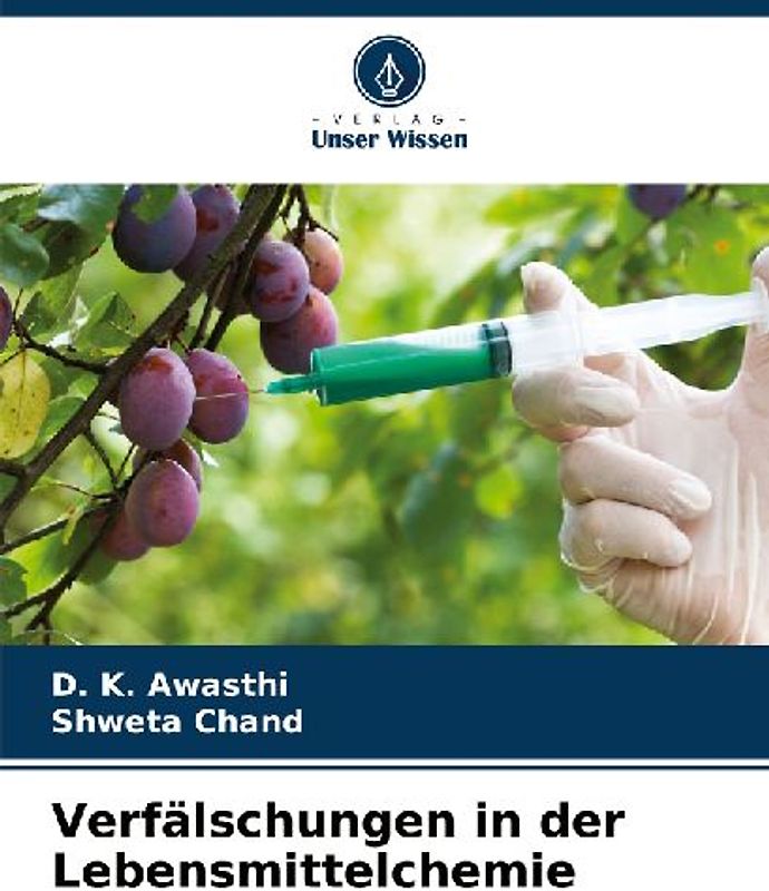 Verfälschungen in der Lebensmittelchemie