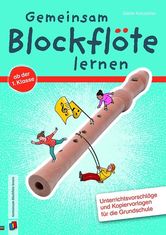 Gemeinsam Blockflöte lernen ab der 1. Klasse