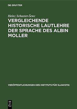 Vergleichende historische Lautlehre der Sprache des Albin Moller