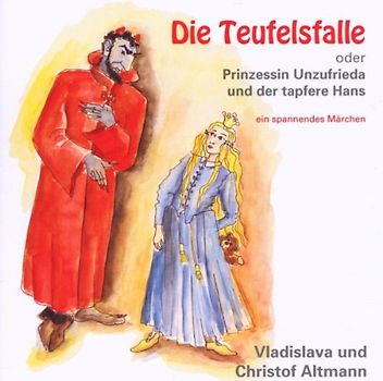 Christof und Vladisla Altmann - Die Teufelsfalle