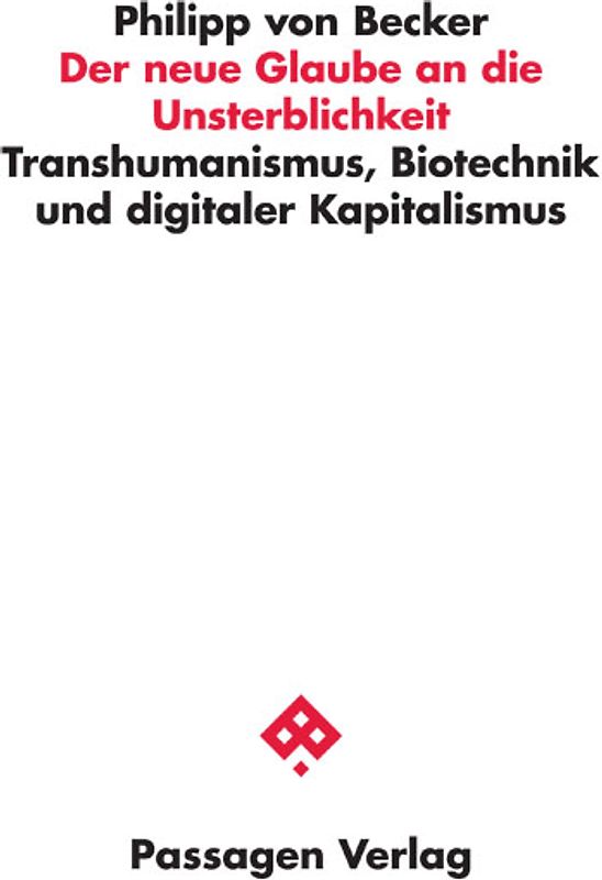 Der neue Glaube an die Unsterblichkeit