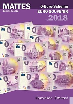 MATTES Sammlerkatalog 0-Euro-Scheine Euro Souvenir 2018-1